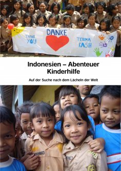 ebook: Indonesien - Abenteuer Kinderhilfe