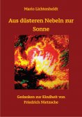 ebook: Aus düsteren Nebeln zur Sonne