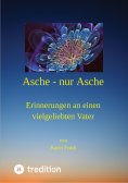 eBook: Asche - nur Asche