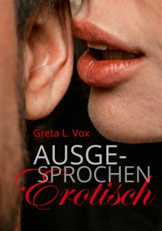 eBook: Ausgesprochen erotisch