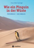 eBook: Wie ein Pinguin in der Wüste