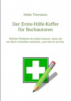 ebook: Der Erste-Hilfe-Koffer für Buchautoren