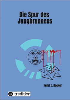 eBook: Die Spur des Jungbrunnens