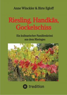 eBook: Riesling, Handkäs, Gockelschiss
