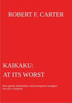 eBook: Kaikaku - at its worst