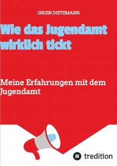 eBook: Wie das Jugendamt wirklich tickt