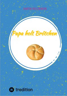 eBook: Papa holt Brötchen