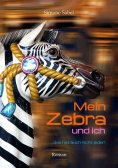 ebook: Mein Zebra und ich
