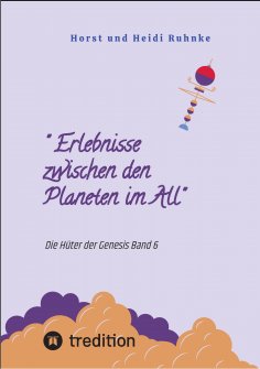 eBook: " Erlebnisse zwischen den Planeten im All"