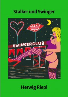 eBook: Stalker und Swinger