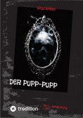 eBook: Der Pupp-Pupp: Roman