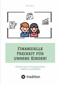 ebook: Finanzielle Freiheit für unsere Kinder!