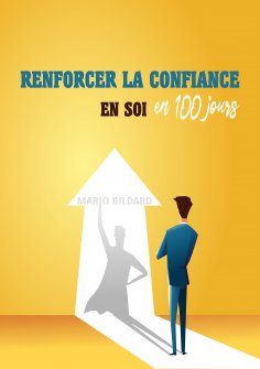 eBook: Renforcer la confiance en soi en 100 jours