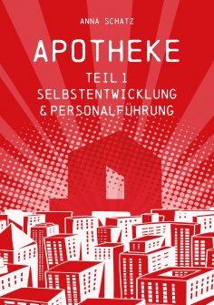 eBook: APOTHEKE Selbstentwicklung & Personalführung