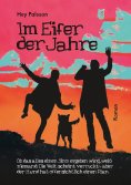 ebook: Im Eifer der Jahre