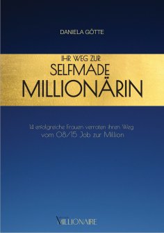 ebook: Ihr Weg zur Selfmade Millionärin