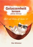 eBook: Gelassenheit lernen ohne Stress