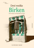 eBook: Drei weiße Birken