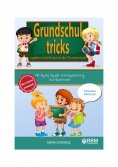 eBook: Grundschultricks - Spielend leicht durch die Grundschule
