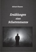 ebook: Erzählungen eines Schattenmanns