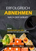 eBook: Erfolgreich abnehmen nach der Geburt