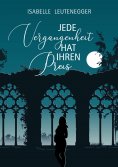 ebook: Jede Vergangenheit hat ihren Preis