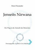 eBook: Jenseits Nirwana - Von außersinnlichen Erfahrungen und dem Zustand jenseits der Ich-Losigkeit