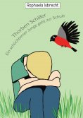 eBook: Thorben Schiller- Ein schüchterner Junge geht zur Schule
