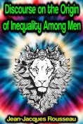 ebook: Discourse on the Origin of Inequality Among Men