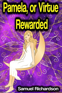 eBook: Pamela, or Virtue Rewarded