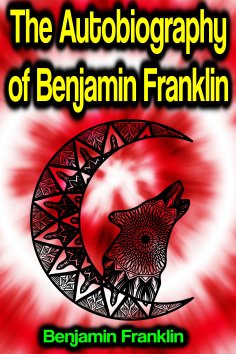 eBook: The Autobiography of Benjamin Franklin