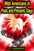 eBook: With Americans of Past and Present Days