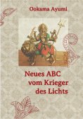 ebook: Neues ABC vom Krieger des Lichts