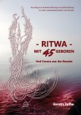 ebook: – RITWA – mit 45 geboren