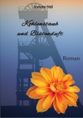 eBook: Kohlenstaub und Blütenduft
