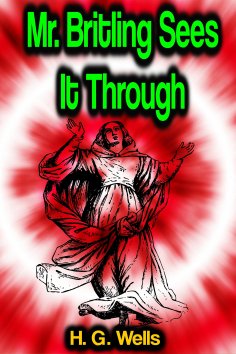 eBook: Mr. Britling Sees It Through