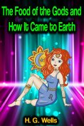 eBook: The Food of the Gods and How It Came to Earth