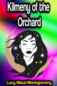 eBook: Kilmeny of the Orchard