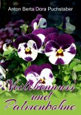ebook: Anton Berta Dora Puchstaber: Veilchennuss und Palmenbohne