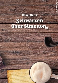 ebook: Schwatzen über Simenon