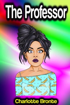 eBook: The Professor: A Tale