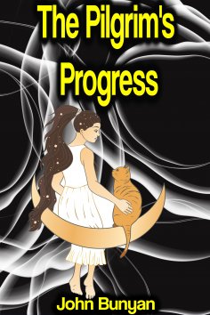 ebook: The Pilgrim's Progress: from This World, to That Which Is to Come