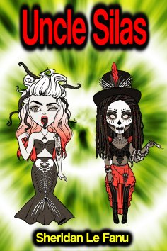 eBook: Uncle Silas: A Tale of Bartram-Haugh