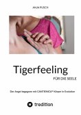 ebook: Tigerfeeling für die Seele