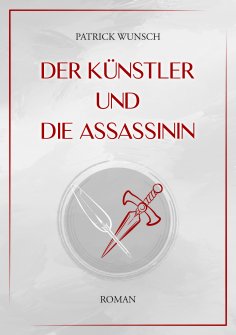 eBook: Der Künstler und die Assassinin
