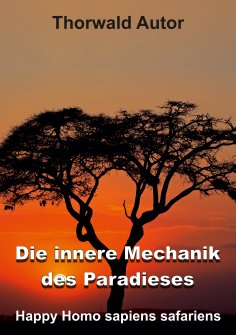 eBook: Die innere Mechanik des Paradieses