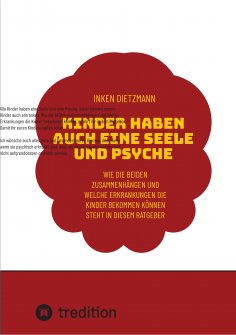 ebook: Kinder haben auch eine Seele und Psyche