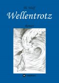 ebook: Wellentrotz