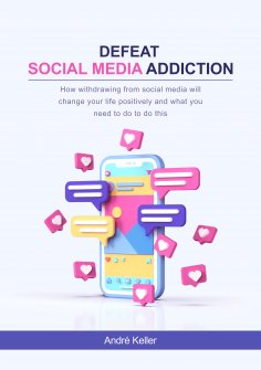 eBook: Defeat social media addiction