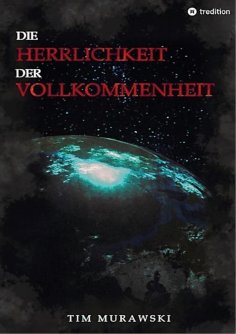 eBook: Die Herrlichkeit der Vollkommenheit